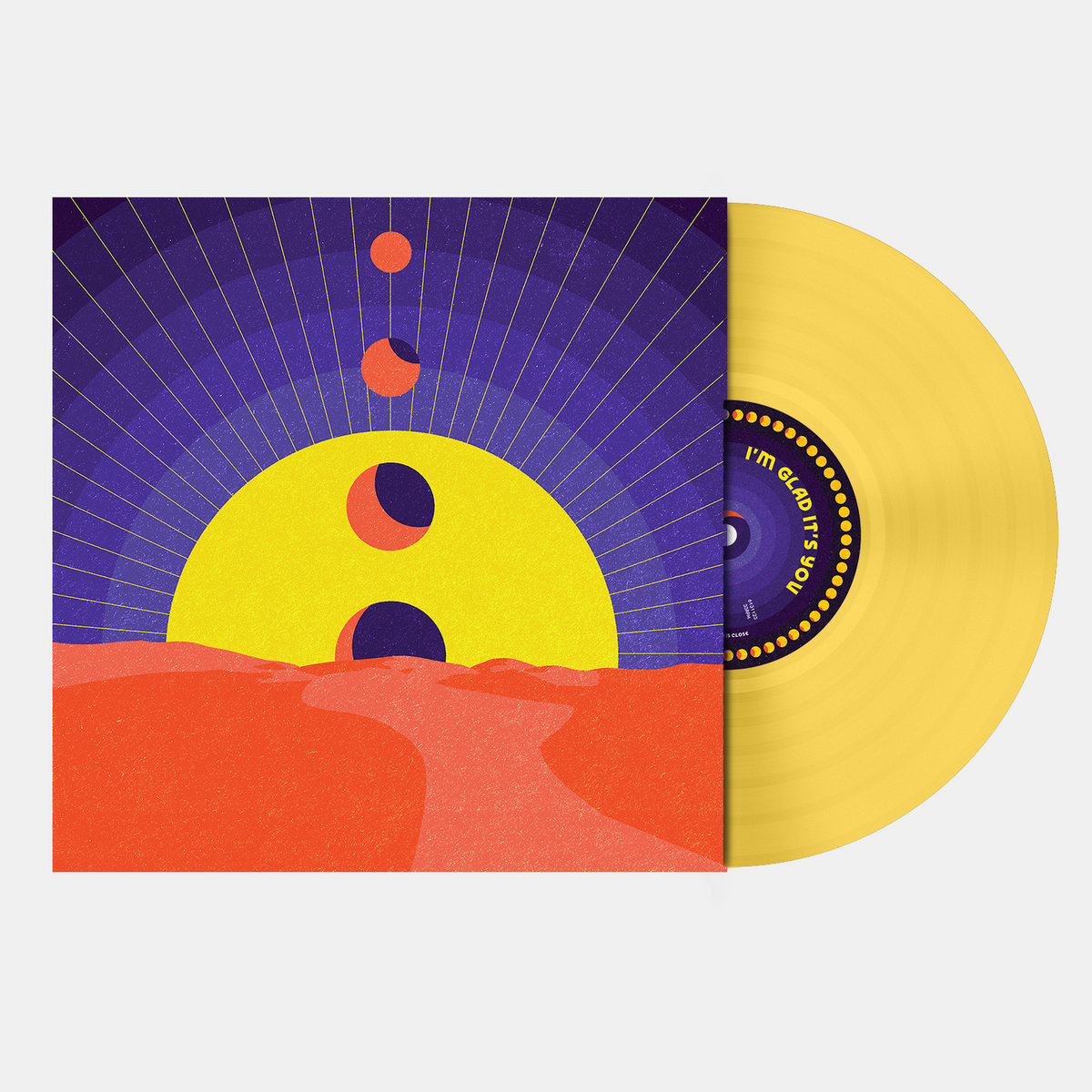 I'm Glad It's You "Every sun, every moon" LP