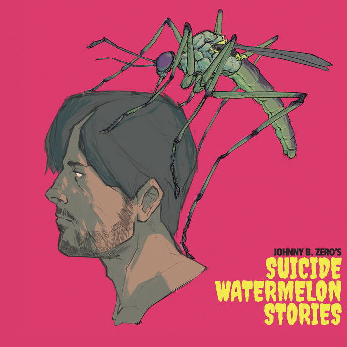 Johnny B. Zero "Suicide Watermelon Stories" CD