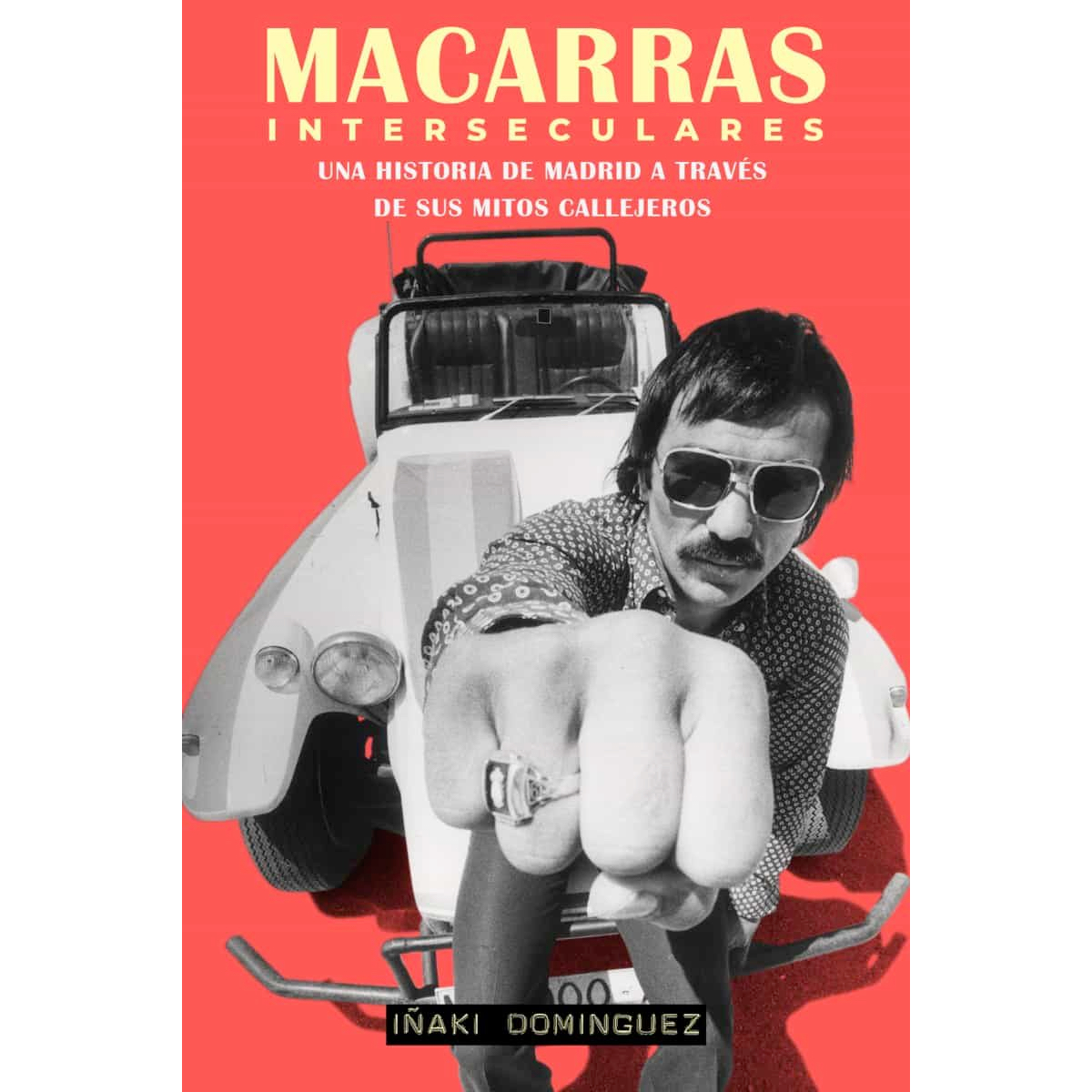 "Macarras" de Iñaki Dominguez