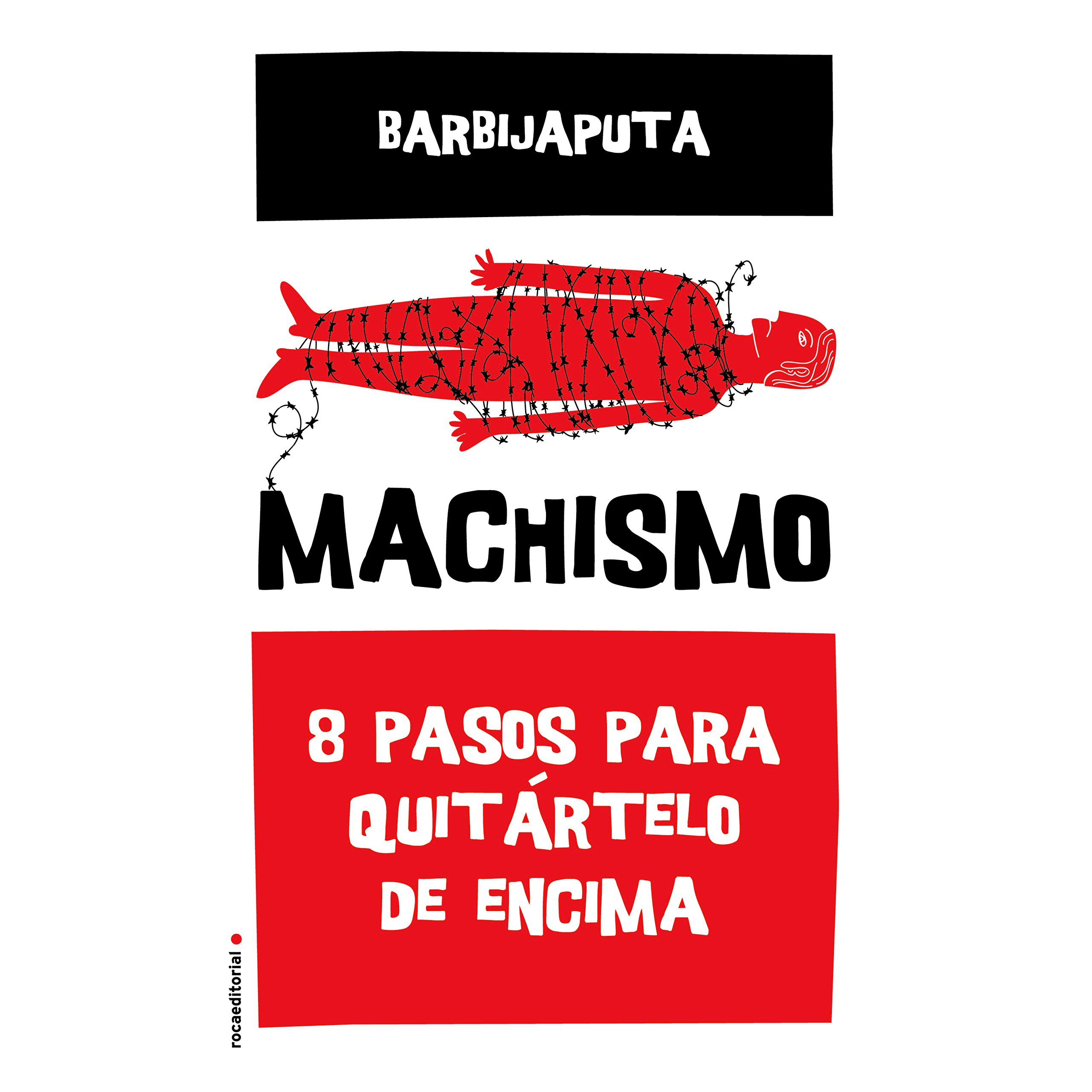 "Machismo" de Barbijaputa