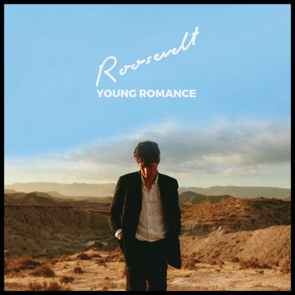 Roosevelt "Young Romance" LP