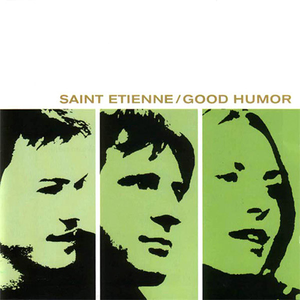 Saint Etienne "Good Humor" LP
