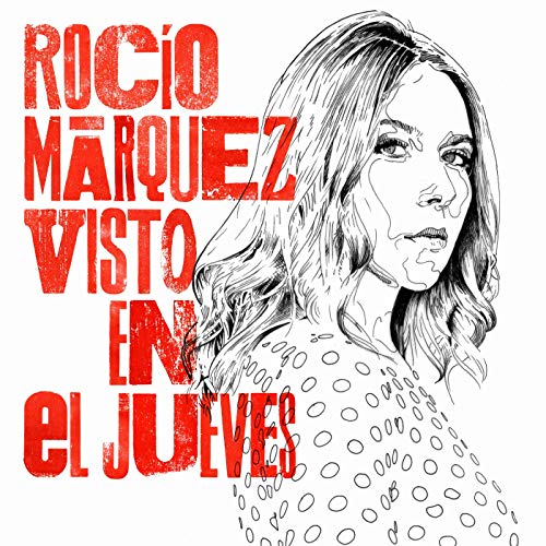 Rocío Márquez "Visto en el Jueves" LP