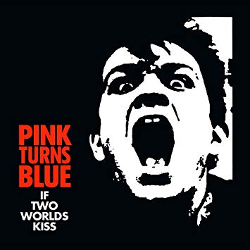 Pink Turns Blue "If two worlds kiss" LP