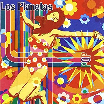 Los Planetas "Pop" CD