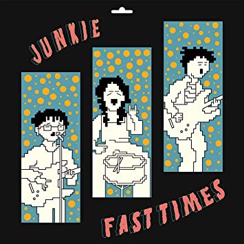 Junkie "Fast Times" LP
