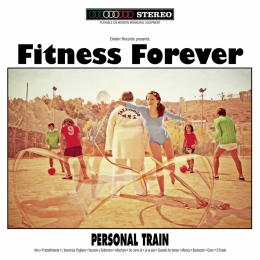 Fitness Forever "Personal train" LP