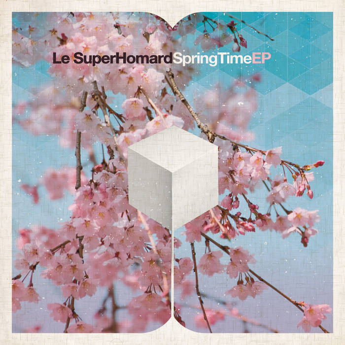 Le SuperHomard "Spring Time" EP