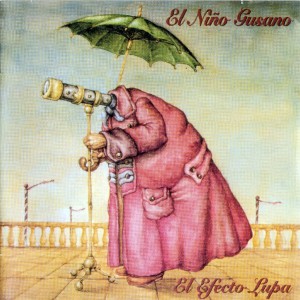 El Niño Gusano "El Efecto Lupa" LP