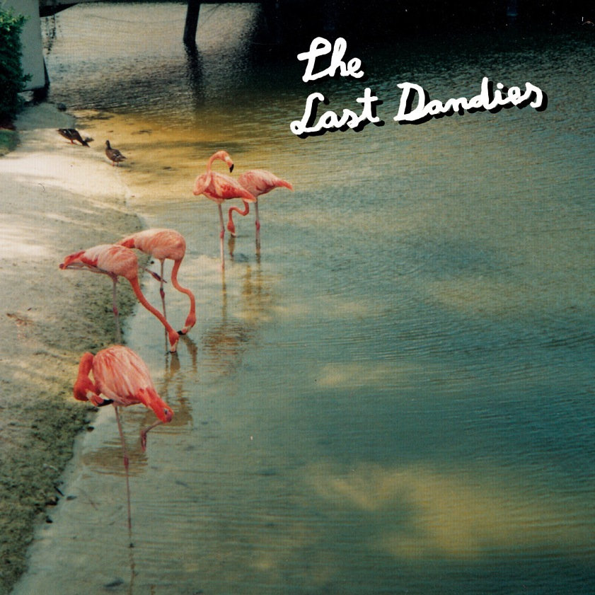The Last Dandies "The Last Dandies" EP