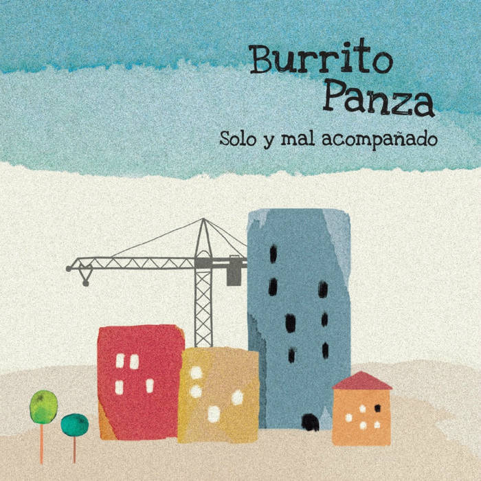 Burrito Panza "Solo y mal acompañado" LP
