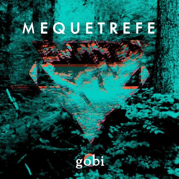 Mequetrefe "Gobi" CD