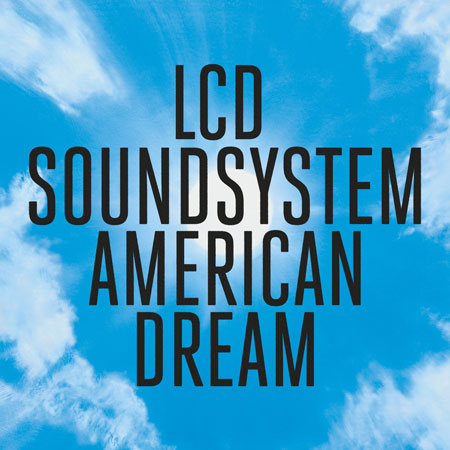 LCD Soundsystem "American Dream" 2LP