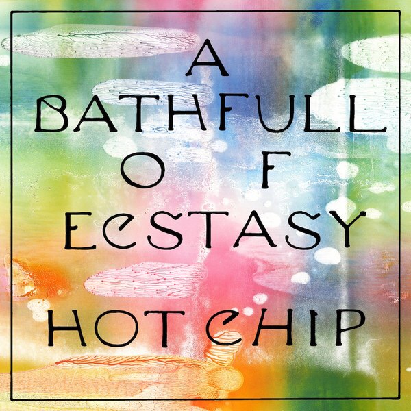 Hot Chip "A Bath Full of Ecstasy" LP
