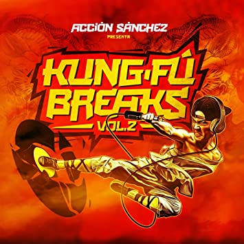 Acción Sánchez "Kun-Fu Breaks Volumen 2" 2LP