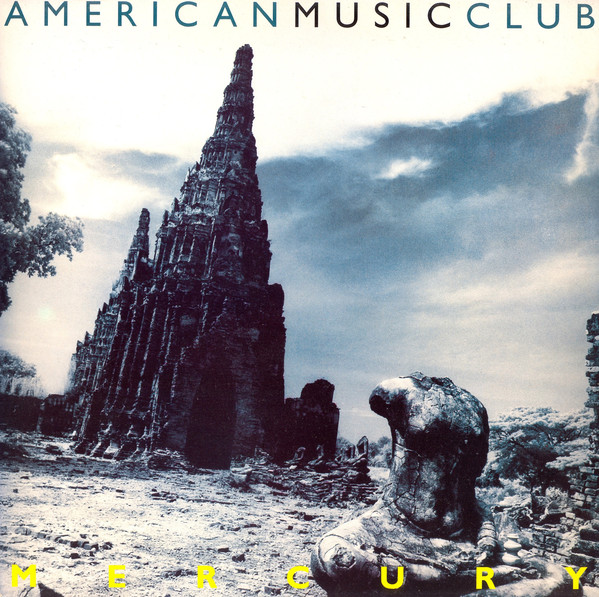 American Music Club "Mercury" LP