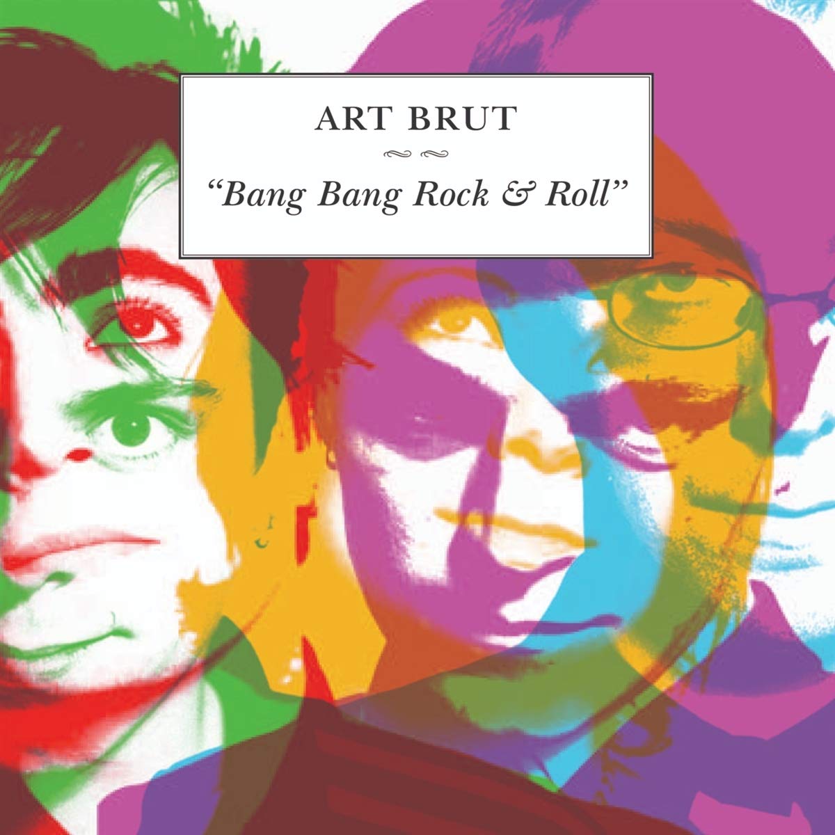 Art Brut "Bang Bang Rock & Roll" LP