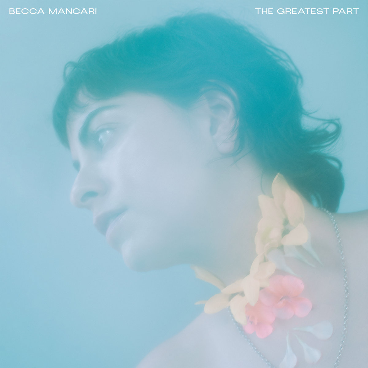 Becca Mancari "The Greatest Part" LP