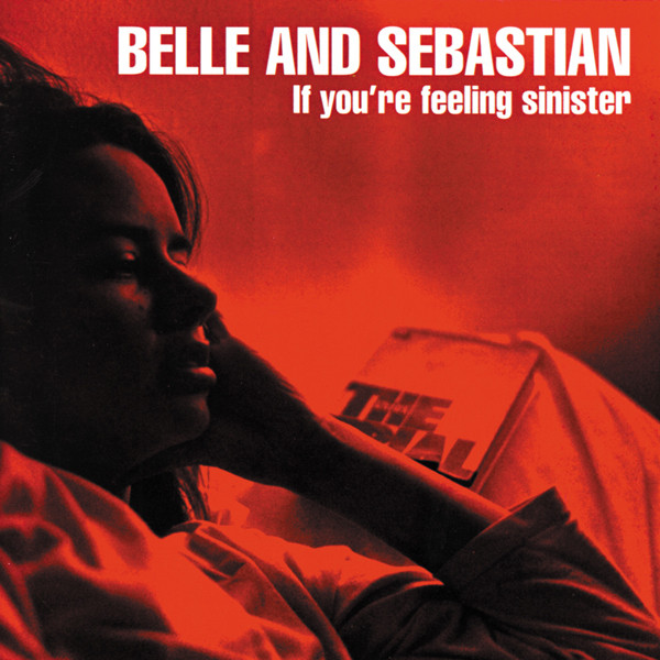 Belle & Sebastian "If You're Feleling Sinister" LP