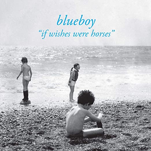 Blueboy "If Wishes Were Horses" LP