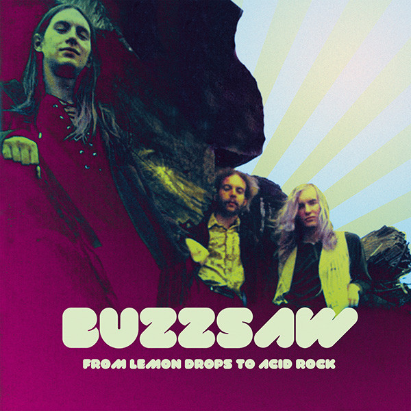 Buzzsaw "Buzzsaw - From Lemon Drops To Acid" 2LP