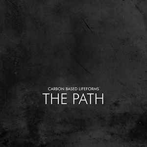 Carbon Based Lifeforms "The Path" LP