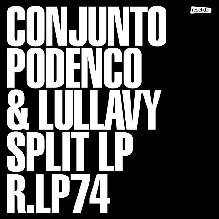 Conjunto Podenco & Lullavy "Split" LP