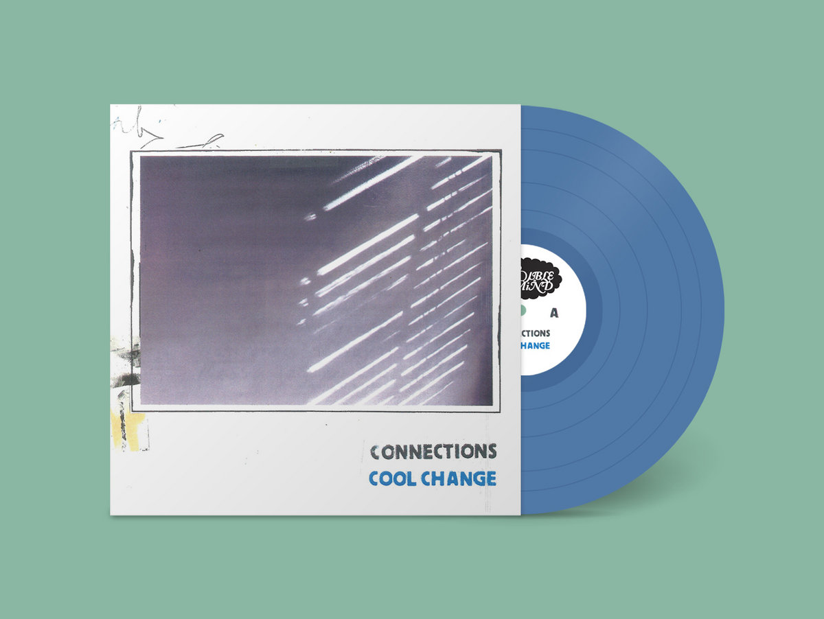 Connections "Cool Change" Cool Blue LP