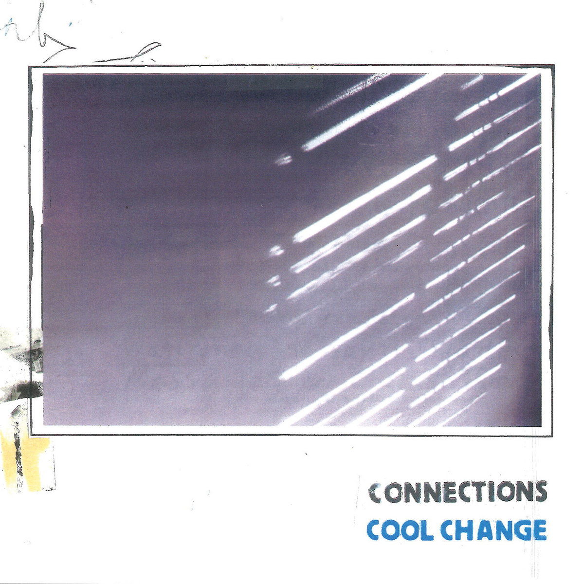 Connections "Cool Change" Cool Blue LP