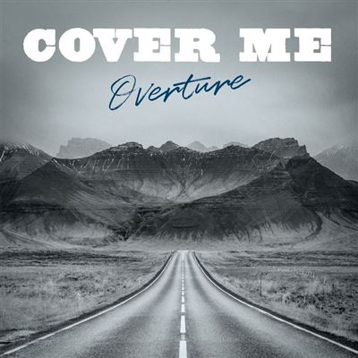 Cover Me "Overture" CD