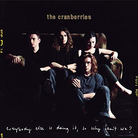 The Cranberries "Everybody Else Is Doing It, So Why Can’t We" Green 🟢 LP
