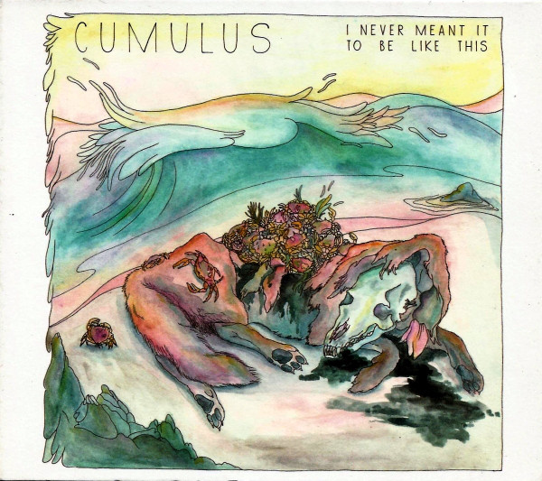 Cumulus "I Never Meant It To Be Like This" LP