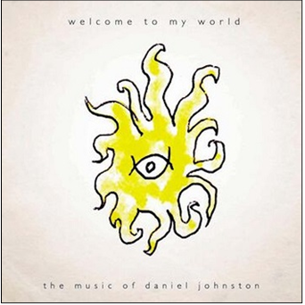 Daniel Johnston "Welcome To My World" 2LP Limitado