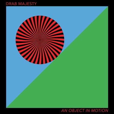 Drab Majesty "An Object In A Motion Ep" Clear 12"