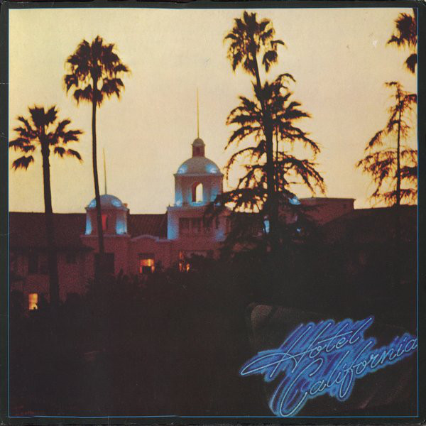 Eagles "Hotel California" LP