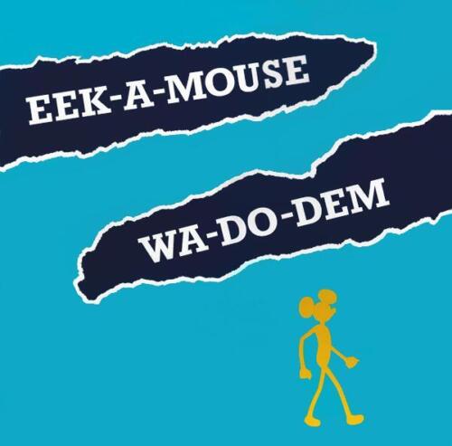 Eeek-a-mouse “Wa-do-dem ” LP 1