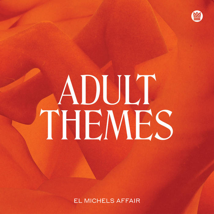 El Michels Affair "Adult themes" LP