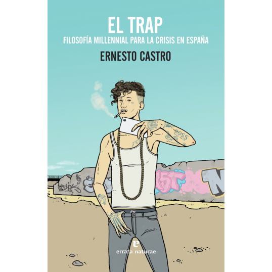"El Trap" de Ernesto Castro