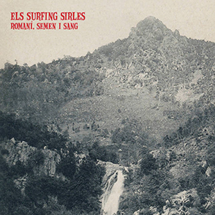 Els Surfing Sirles "Romaní, semen i sang" LP