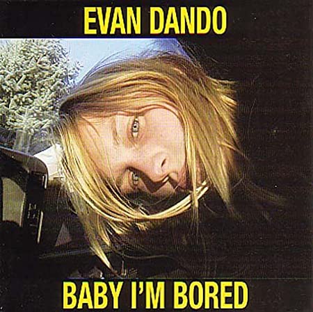Evan Dando "Baby I'm Bored" Bookback Ed. Limited to 2000 copies. Including unreleased tracks and b-sides.