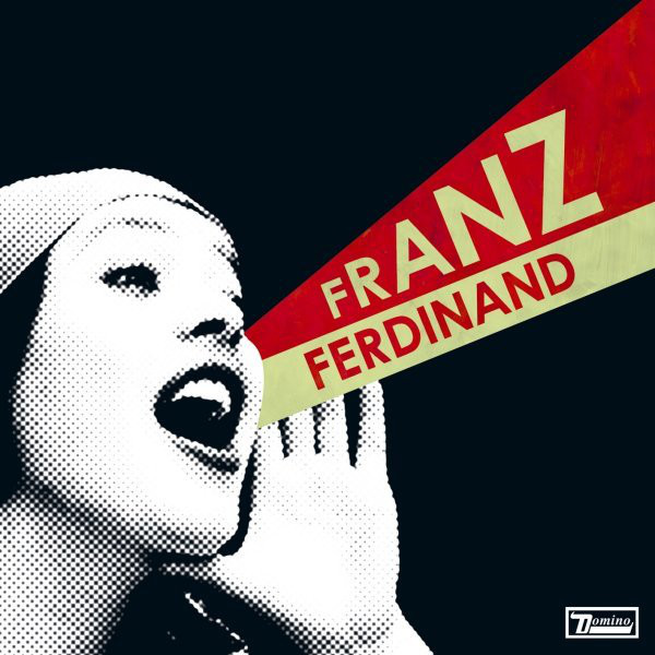 Franz Ferdinand “You Could Have It So Much Better” LP 1