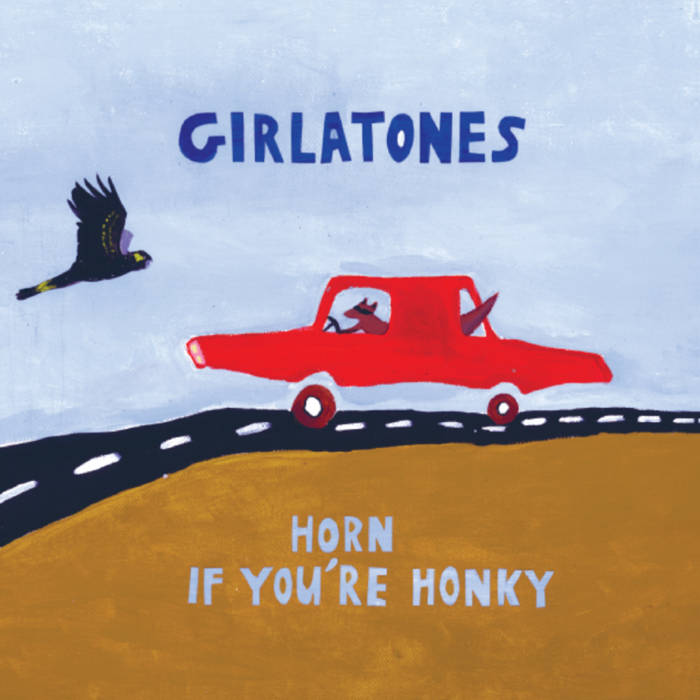 Girlatones "Horn If You're Honky" LP
