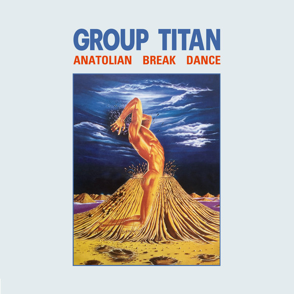 Group Titan "Anatolian Break Dance" LP