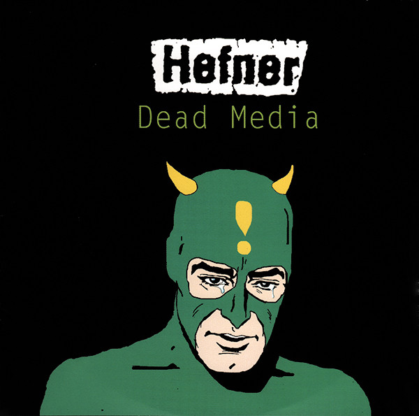 Hefner "Dead Media" LP