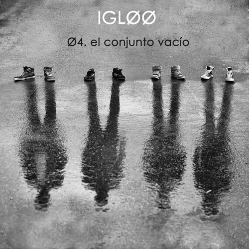 Igløø "Ø4. El Conjunto Vacío" CD