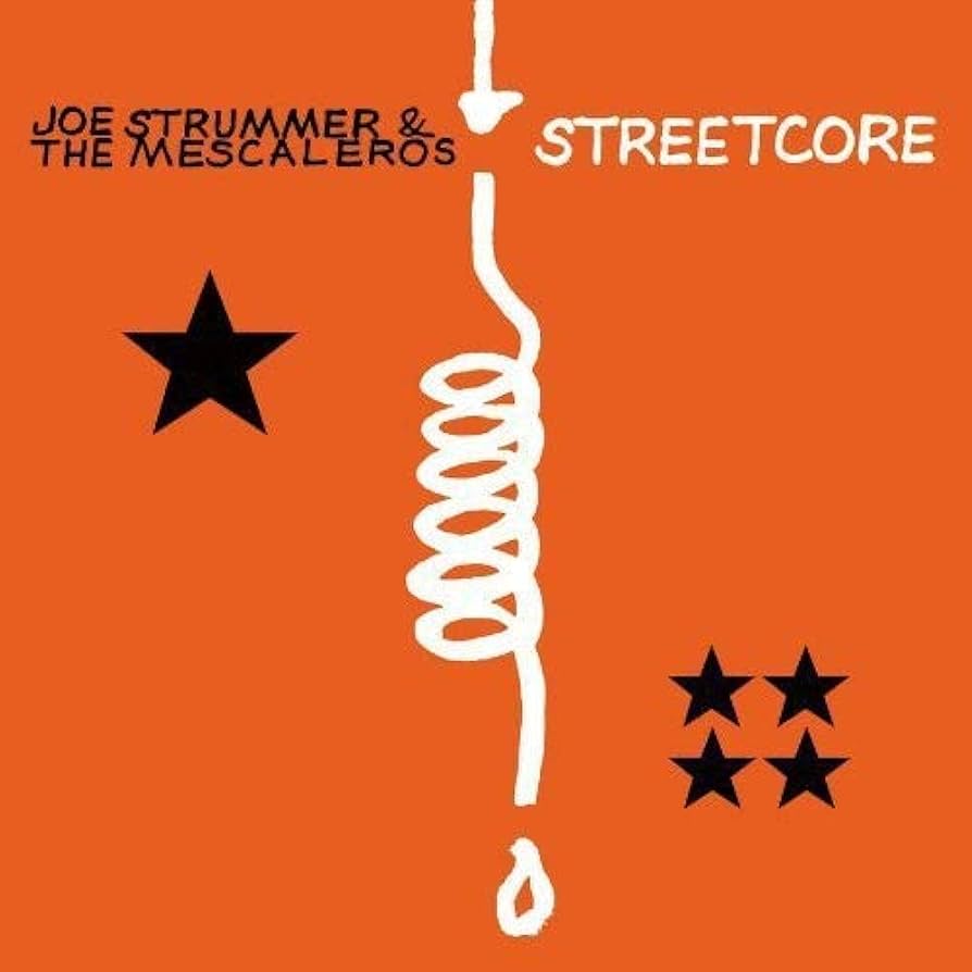 Joe Strummer & The Mescaleros "Streetcore" LP