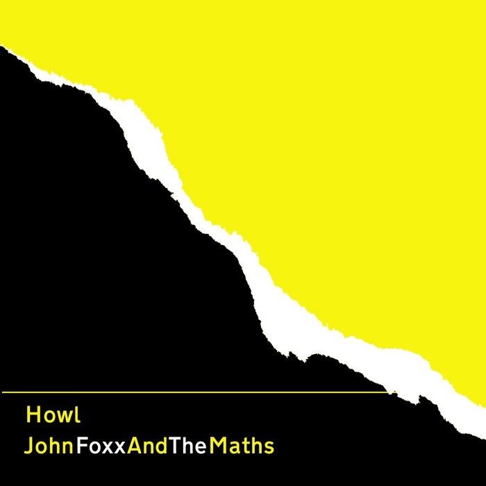 John Foxx and The Maths "Howl" LP