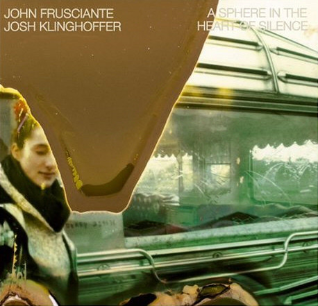 John Frusciante & Josh Klinghoffer "A Sphere In The Heart Of Silence" LP
