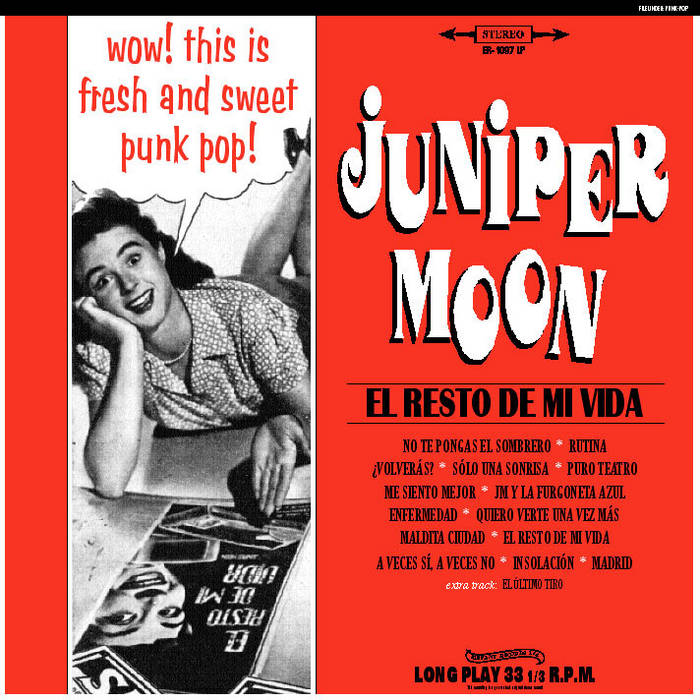 Juniper Moon "El resto de mi vida" LP