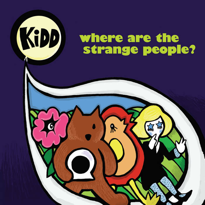 Kidd "Where are the strange people?" LP